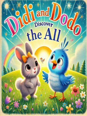 cover image of Didi and Dodo Discover the All